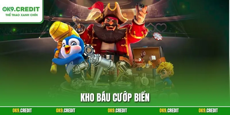 Kho Báu Cướp Biển – Game Slot Phiêu Lưu Săn Thưởng Tại OK9